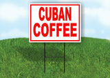 CUBAN COFFEE RED WHITE Yard Sign Road with Stand LAWN SIGN