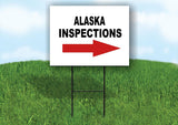 INSPECTIONS RIGHT ARROW RED_ ALASKA Yard Sign with Stand LAWN SIGN