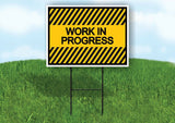 WORK IN PROGRESS YELLOW BLACK STRIPE Yard Sign with Stand LAWN SIGN