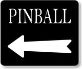 Pinball LEFT ARROW BLACK Metal Aluminum composite sign