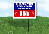 NINA THANK YOU SERVICE 18 in x 24 in Yard Sign Road Sign with Stand