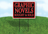 GRAPHIC NOVELS BOUGHT AND SOLD RED BLACK Yard Sign with Stand LAWN SIGN
