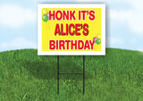 ALICE'S HONK ITS BIRTHDAY 18 in x 24 in Yard Sign Road Sign with Stand