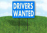DRIVERS WANTED WHITE AND BLUE Plastic Yard Sign ROAD SIGN with Stand