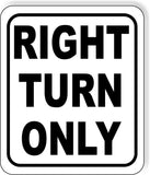 directional right turn only black Metal Aluminum Composite Sign