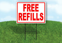 Free Refills RED Yard Sign Road with Stand LAWN SIGN