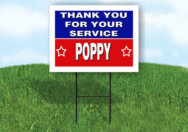 POPPY THANK YOU SERVICE 18 in x 24 in Yard Sign Road Sign with Stand