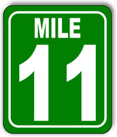 Mile 11 Distance Marker Green Running Race 5k Marathon Aluminum Composite Sign