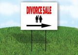 DIVORCE SALE RIGHT ARROW Yard Sign Road with Stand LAWN SIGN Single sided