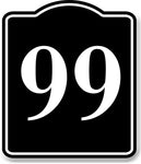 99 Bay Garage Door Plate Field Lane Gate Number BLACK Aluminum Composite Sign