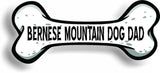 Dog Dad Bernese Mountain Dog Bone Car Magnet Bumper Sticker 3"x7"