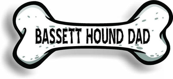 Dog Dad Bassett Hound Dog Bone Car Magnet Bumper Sticker 3"x7"