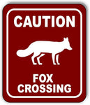 CAUTION FOX CROSSING TRAIL BURGUNDY Aluminum composite sign