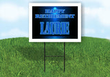 LAURIE RETIREMENT BLUE 18 in x 24 in Yard Sign Road Sign with Stand