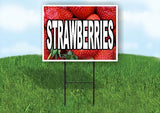 STRAWBERRIES WITH STRAWBERRIES BACKGROUND Plastic Yard Sign ROAD SIGN with Stand