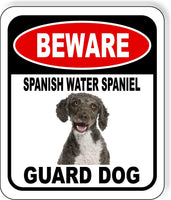 BEWARE SPANISH WATER SPANIEL GUARD DOG Metal Aluminum Composite Sign