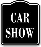 Car Show BLACK Aluminum Composite Sign