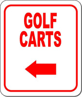 GOLF CARTS RED 8 Arrow Variations Metal Aluminum composite sign