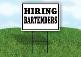 HIRING BARTENDERS BLACK BORDER Yard Sign with Stand LAWN SIGN