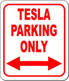 TESLA Parking Only Right and Left Arrow Aluminum composite sign