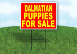 Dalmatian PUPPIES FOR SALE YELLOW RED Yard Sign Road with Stand LAWN SIGN