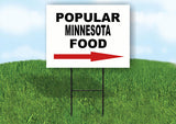 MINNESOTA POPULAR FOOD RIGHT ARROW 18"x24" Yard Sign Rd Sign with Stand