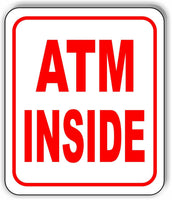 ATM INSIDE RED Metal Aluminum composite sign