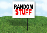 RANDOM STUFF Yard Sign with Stand LAWN SIGN