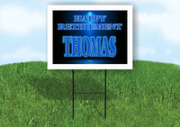 THOMAS RETIREMENT BLUE 18 in x 24 in Yard Sign Road Sign with Stand