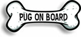 Dog on Board Pug Bone Car Magnet Bumper Sticker 3"x7"