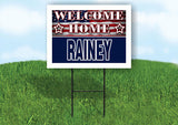 RAINEY WELCOME HOME FLAG 18 in x 24 in Yard Sign Road Sign with Stand