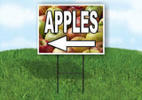 APPLES LEFT ARROW W WHITE Yard Sign Road with Stand LAWN SIGN Single sided