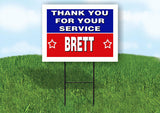 BRETT THANK YOU SERVICE 18 in x 24 in Yard Sign Road Sign with Stand