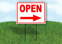 OPEN RIGHT arrow red Yard Sign Road with Stand LAWN SIGN Single sided
