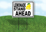 LEMONADE STAND AHEAD BLACK BORDER Yard Sign with Stand LAWN SIGN