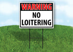 WARNING NO LOITERING RED Plastic Yard Sign ROAD SIGN with Stand