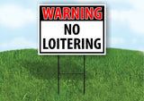 WARNING NO LOITERING RED Plastic Yard Sign ROAD SIGN with Stand