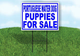 Portuguese Water Dog PUPPIES FOR SALE BLUE Yard Sign Road with Stand LAWN SIGN