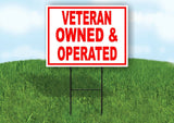 VETERAN OWNED OPERATED  RED WHITE Yard Sign Road with Stand LAWN SIGN