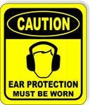 CAUTION EAR PROTECTION must be worn Aluminum Composite OSHA Safety Sign