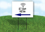 FREE WIFI  BLUE ARROW LEFT Yard Sign Road with Stand LAWN SIGN Single sided