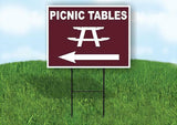 PICNIC TABLES LEFT ARROW BROWN Yard Sign Road with Stand LAWN SIGN Single sided