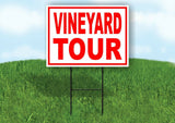 VINEYARD TOUR RED WHITE Yard Sign Road with Stand LAWN SIGN