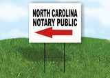 NORTH CAROLINA _NOTARY PUBLIC Yard Sign w Stand LAWN SIGN Single