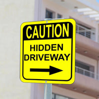 CAUTION HIDDEN DRIVEWAYs RIGHT ARROW VERTICAL Metal Aluminum Composite Sign