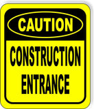 CAUTION Construction Entrance METAL Aluminum Composite OSHA SAFETY Sign