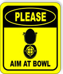 PLEASE AIM AT BOWL Toilet Metal Aluminum Composite Funny bathroom Sign