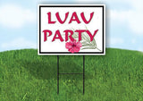 LUAU PARTY PINK FLOWER 18inx24in Yard Road Sign w/ Stand