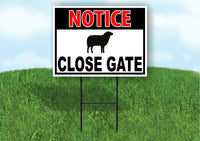 NOTICE CLOSE GATE Sheep Yard Sign Road with Stand LAWN POSTER