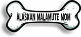 Dog Mom Alaskan Malamute Bone Car Magnet Bumper Sticker 3"x7"